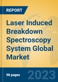 Laser Induced Breakdown Spectroscopy System Global Market Insights 2023, Analysis and Forecast to 2028, by Manufacturers, Regions, Technology, Product Type- Product Image