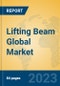 Lifting Beam Global Market Insights 2023, Analysis and Forecast to 2028, by Manufacturers, Regions, Technology, Product Type - Product Image