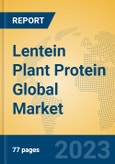 Lentein Plant Protein Global Market Insights 2023, Analysis and Forecast to 2028, by Manufacturers, Regions, Technology, Application, Product Type- Product Image
