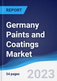 Germany Paints and Coatings Market Summary, Competitive Analysis and Forecast to 2027- Product Image