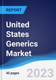 United States (US) Generics Market Summary, Competitive Analysis and Forecast to 2027- Product Image