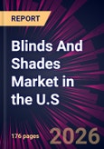Blinds And Shades Market in the U.S. 2026-2030- Product Image