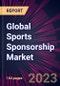 Global Sports Sponsorship Market 2023-2027 - Product Image
