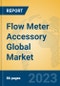 Flow Meter Accessory Global Market Insights 2023, Analysis and Forecast to 2028, by Manufacturers, Regions, Technology, Application, Product Type - Product Thumbnail Image