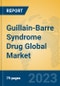 Guillain-Barre Syndrome Drug Global Market Insights 2023, Analysis and Forecast to 2028, by Manufacturers, Regions, Technology, Application, Product Type - Product Thumbnail Image