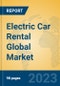Electric Car Rental Global Market Insights 2023, Analysis and Forecast to 2028, by Market Participants, Regions, Technology, Application, Product Type - Product Thumbnail Image