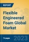 Flexible Engineered Foam Global Market Insights 2023, Analysis and Forecast to 2028, by Manufacturers, Regions, Technology, Application, Product Type - Product Thumbnail Image