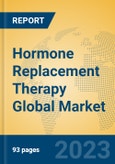 Hormone Replacement Therapy Global Market Insights 2023, Analysis and Forecast to 2028, by Manufacturers, Regions, Technology, Application, Product Type- Product Image