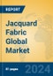 Jacquard Fabric Global Market Insights 2024, Analysis and Forecast to 2029, by Manufacturers, Regions, Technology, Application - Product Image