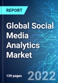 Global Social Media Analytics Market: Analysis By Deployment Type (On-Premise and Cloud), By Component (Services and Software), By Region Size & Forecast with Impact Analysis of COVID-19 and Forecast up to 2027- Product Image