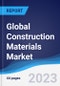 Global Construction Materials Market Summary, Competitive Analysis and Forecast to 2027 - Product Image