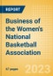 Business of the Women's National Basketball Association (WNBA) - Property Profile, Sponsorship and Media Landscape - Product Image