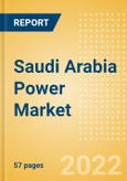 Saudi Arabia Power Market Size and Trends by Installed Capacity, Generation, Transmission, Distribution and Technology, Regulations, Key Players and Forecast, 2022-2035- Product Image