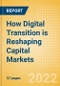 How Digital Transition is Reshaping Capital Markets - Product Thumbnail Image