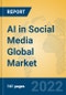 AI in Social Media Global Market Insights 2022, Analysis and Forecast to 2027, by Market Participants, Regions, Technology, Application, Product Type - Product Thumbnail Image