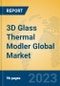 3D Glass Thermal Modler Global Market Insights 2023, Analysis and Forecast to 2028, by Manufacturers, Regions, Technology, Application, Product Type - Product Thumbnail Image
