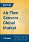 Air Flow Sensors Global Market Insights 2023, Analysis and Forecast to 2028, by Manufacturers, Regions, Technology, Application, Product Type - Product Image