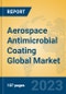 Aerospace Antimicrobial Coating Global Market Insights 2023, Analysis and Forecast to 2028, by Manufacturers, Regions, Technology, Application, Product Type - Product Thumbnail Image