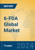 6-FDA Global Market Insights 2024, Analysis and Forecast to 2029, by Manufacturers, Regions, Technology, Application- Product Image