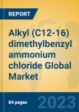 Alkyl (C12-16) dimethylbenzyl ammonium chloride Global Market Insights 2023, Analysis and Forecast to 2028, by Manufacturers, Regions, Technology, Application, Product Type- Product Image