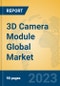 3D Camera Module Global Market Insights 2023, Analysis and Forecast to 2028, by Manufacturers, Regions, Technology, Product Type - Product Image