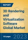 3D Rendering and Virtualization Software Global Market Insights 2023, Analysis and Forecast to 2028, by Manufacturers, Regions, Technology, Application, Product Type- Product Image