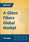 A-Glass Fibers Global Market Insights 2023, Analysis and Forecast to 2028, by Manufacturers, Regions, Technology, Application, Product Type - Product Image