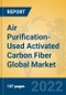 Air Purification-Used Activated Carbon Fiber Global Market Insights 2022, Analysis and Forecast to 2027, by Manufacturers, Regions, Technology, Application, Product Type - Product Thumbnail Image