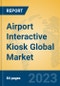 Airport Interactive Kiosk Global Market Insights 2023, Analysis and Forecast to 2028, by Manufacturers, Regions, Technology, Application, Product Type - Product Image