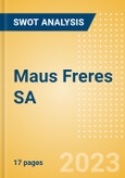 Maus Freres SA - Strategic SWOT Analysis Review- Product Image