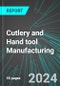 Cutlery and Hand tool Manufacturing (U.S.): Analytics, Extensive Financial Benchmarks, Metrics and Revenue Forecasts to 2030, NAIC 332210 - Product Image