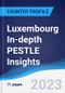 Luxembourg In-depth PESTLE Insights - Product Image