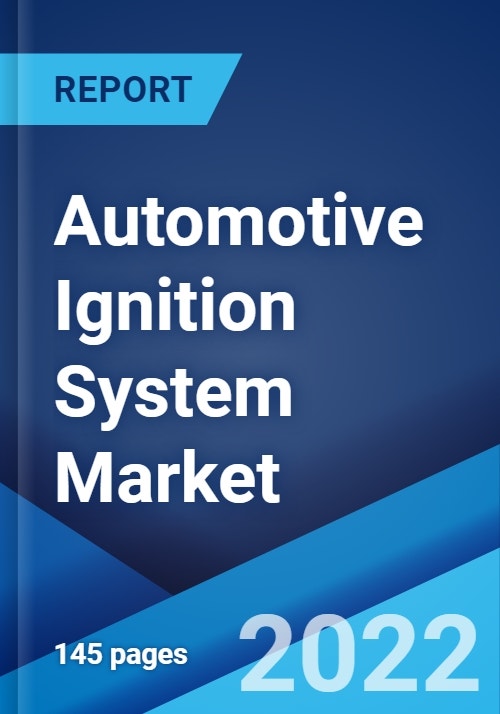 Automotive Ignition System Market Global Industry Trends, Share, Size, Growth, Opportunity and
