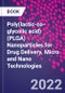 Poly(lactic-co-glycolic acid) (PLGA) Nanoparticles for Drug Delivery. Micro and Nano Technologies - Product Thumbnail Image