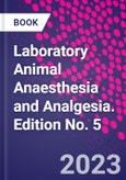 Laboratory Animal Anaesthesia and Analgesia. Edition No. 5- Product Image