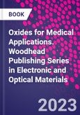 Oxides for Medical Applications. Woodhead Publishing Series in Electronic and Optical Materials- Product Image