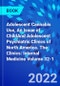 Adolescent Cannabis Use, An Issue of ChildAnd Adolescent Psychiatric Clinics of North America. The Clinics: Internal Medicine Volume 32-1 - Product Thumbnail Image