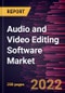 Audio and Video Editing Software Market Forecast to 2028 - COVID-19 Impact and Global Analysis By Component, Deployment, and End User - Product Thumbnail Image