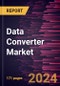 Data Converter Market Size and Forecast 2020 - 2030, Global and Regional Share, Trend, and Growth Opportunity Analysis Report Coverage: By Type, Resolution, Rate of Converter, End User, and Geography - Product Thumbnail Image
