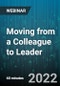 Moving from a Colleague to Leader - Webinar (Recorded) - Product Thumbnail Image