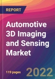 Automotive 3D Imaging and Sensing Market Size, Market Share, Application Analysis, Regional Outlook, Growth Trends, Key Players, Competitive Strategies and Forecasts, 2022 to 2030- Product Image