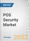 POS Security Market by Offering (Solutions and Services), Organization Size (SMEs and Large Enterprises), Vertical (Retail, Restaurants, and Hospitality), and Region (North America, Europe, APAC, MEA, Latin America) - Global Forecast to 2027 - Product Thumbnail Image