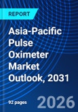 Asia-Pacific Pulse Oximeter Market Outlook, 2031- Product Image