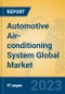 Automotive Air-conditioning System Global Market Insights 2023, Analysis and Forecast to 2028, by Manufacturers, Regions, Technology, Product Type - Product Image