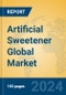 Artificial Sweetener Global Market Insights 2024, Analysis and Forecast to 2029, by Manufacturers, Regions, Technology, Application - Product Image