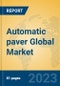 Automatic paver Global Market Insights 2023, Analysis and Forecast to 2028, by Manufacturers, Regions, Technology, Application, Product Type - Product Image