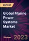 Global Marine Power Systems Market 2023-2027 - Product Thumbnail Image