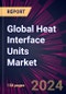 Global Heat Interface Units Market 2024-2028 - Product Thumbnail Image