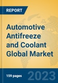 Automotive Antifreeze and Coolant Global Market Insights 2023, Analysis and Forecast to 2028, by Manufacturers, Regions, Technology, Application, Product Type- Product Image