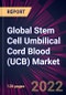 Global Stem Cell Umbilical Cord Blood (UCB) Market 2022-2026 - Product Thumbnail Image